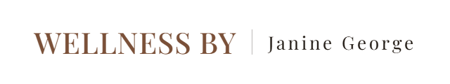 Wellness by Janine George